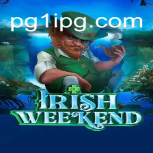 Exploring the Fascinating World of IrishWeekend: A New Gaming Sensation